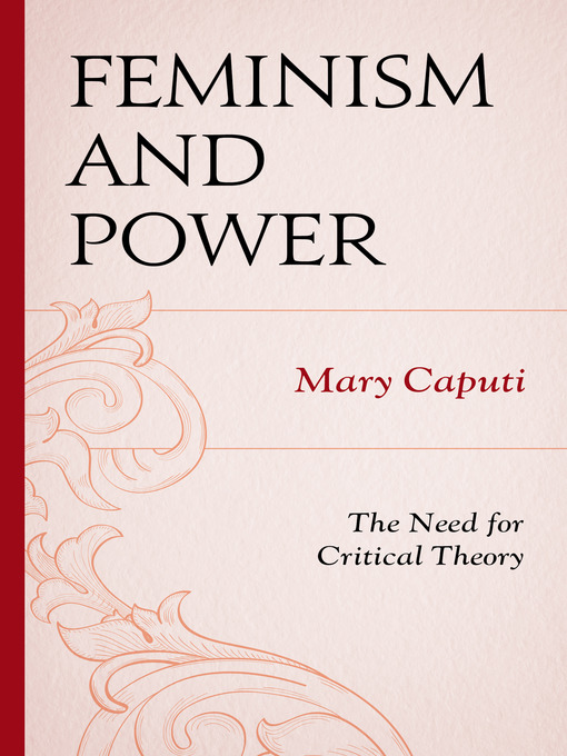 Title details for Feminism and Power by Mary Caputi - Available